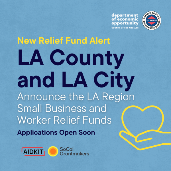 Graphic announcing upcoming LA County and LA City Small Business and Worker Relief Funds, with applications opening soon.